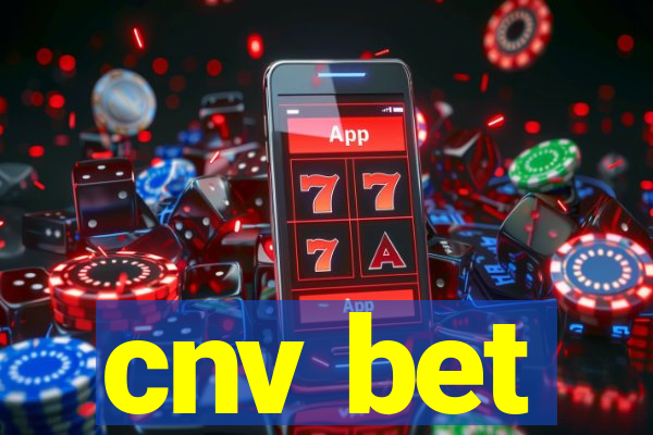 cnv bet